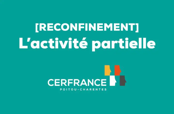 Reconfinement activité partielle COVID 19